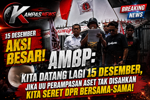 AMPB Ancam Seret DPR Jika 15 Desember RUU Perampasan Aset Tak Disahkan !!